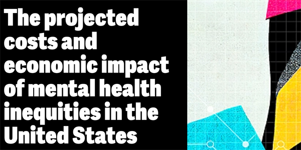 Blog post image: The Cost of Mental Health Inequities